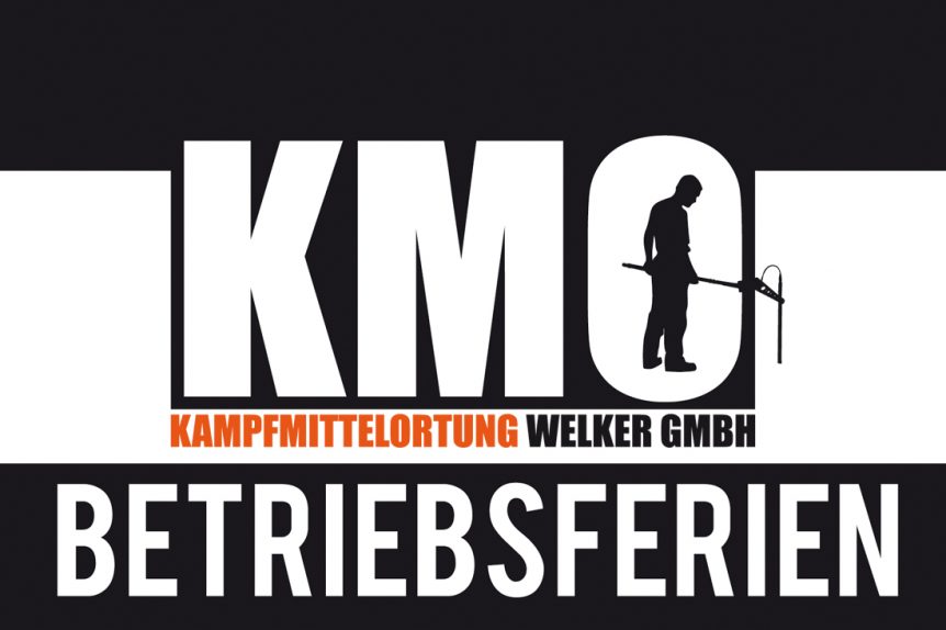 Kampfmittelortung Welker Betriebsferien